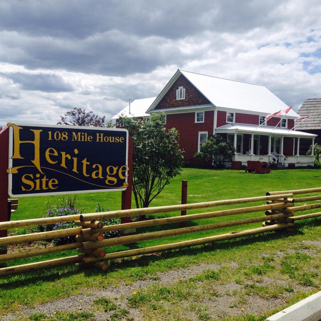 108 Mile Heritage Site Museum